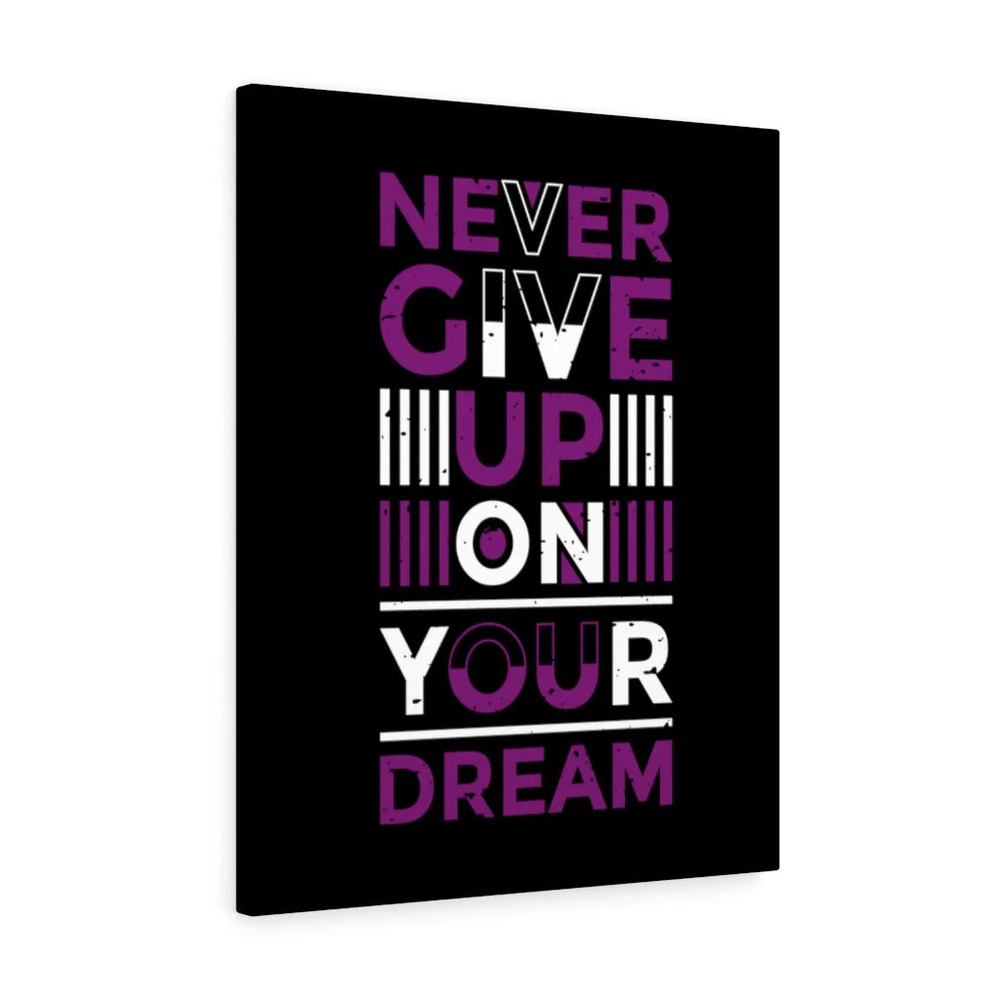 Inspirational Wall Art Never Give Up On Your Dream Purple Wall Art Motivation